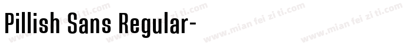 Pillish Sans Regular字体转换